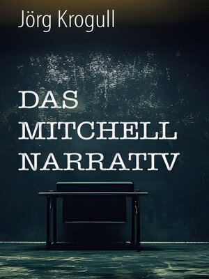 cover image of Das Mitchell Narrativ